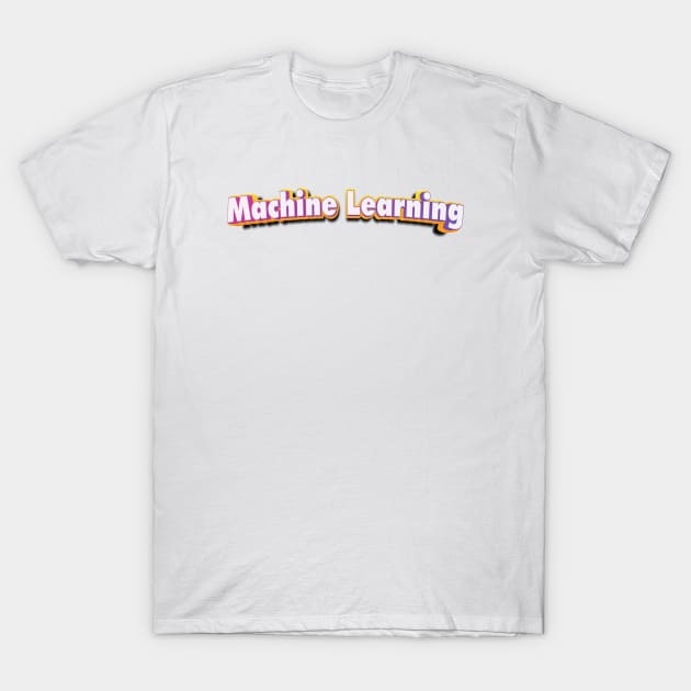 Machine Learning T-Shirt by ProjectX23 Orange